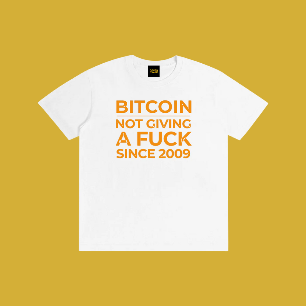 Bitcoin NGAF since 2009 - Degen Swag